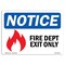 Signmission OSHA Sign, Fire Dept Use With Symbol, 10in X 7in Rigid Plastic, 7" W, 10" L, Landscape OS-NS-P-710-L-15658 - alternate 1